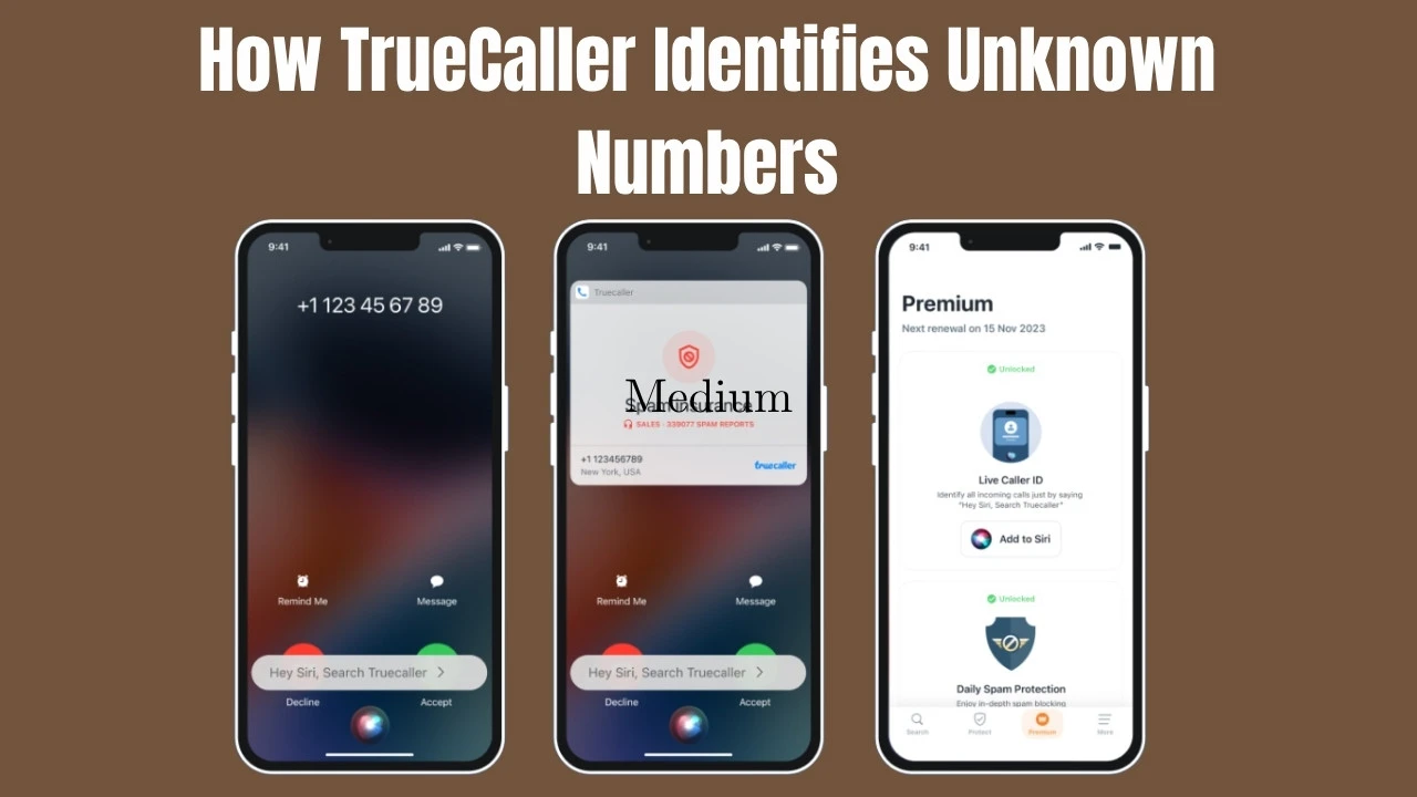 How TrueCaller Identifies Unknown Numbers: The Complete Guide for Users